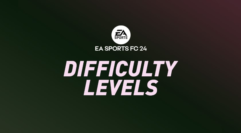 How to Change Difficulty in EA FC 24? FIFA 24