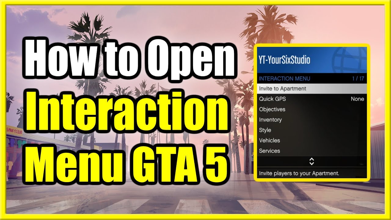 How to Open The Interaction Menu in GTA 5 Online?